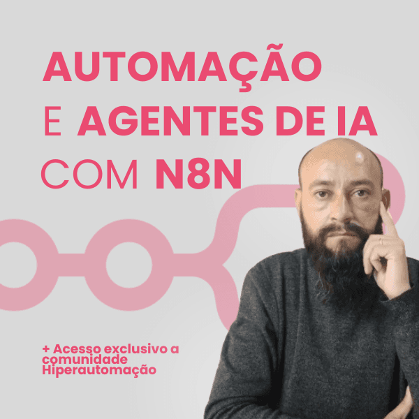 Automação e Agentes de IA com n8n