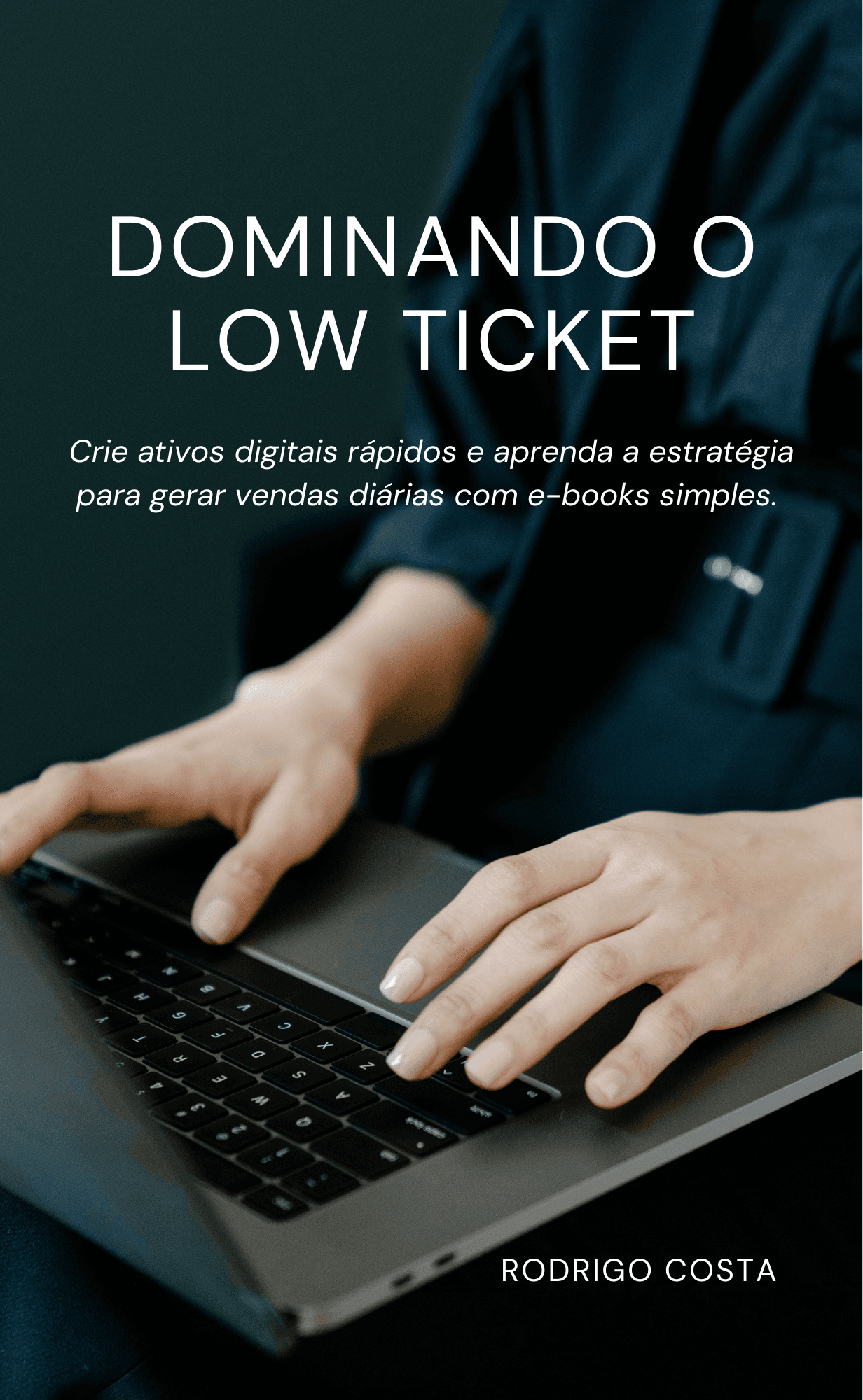 Dominando o Low Ticket